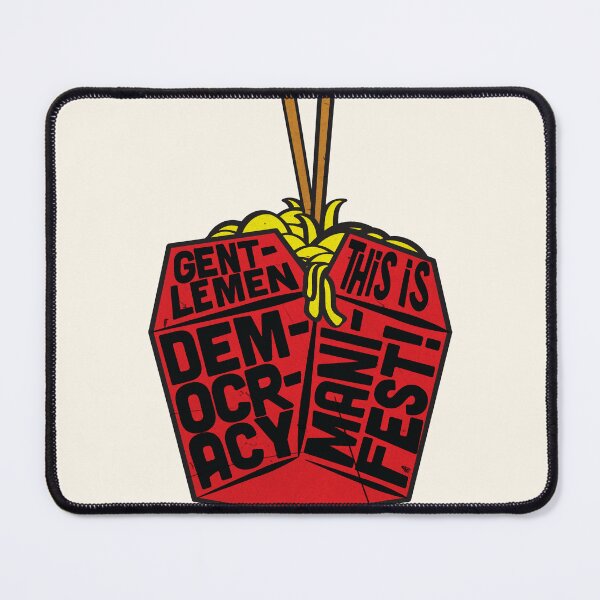 Item preview, Gentlemen, this is democracy manifest! designed and sold by 21st Century Gnome.