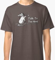Sprechen Sie mit dem Huf - lustige Pferdeliebhaber-Geschenke Classic T-Shirt