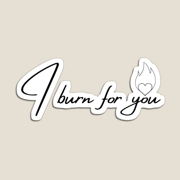 Aperçu de l'œuvre Je brûle pour toi créée et vendue par BabyGirlAnnie.