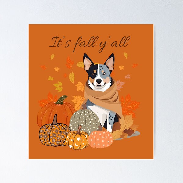 Item preview, 'It's Fall Y'all - Cozy Australian Cattle Dog  with Pumpkins and Leaves" designed and sold by GoodyPaws.