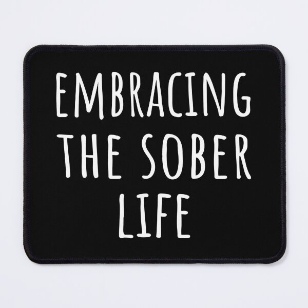Item preview, Embracing The Sober Life I designed and sold by Lemon Pepper.