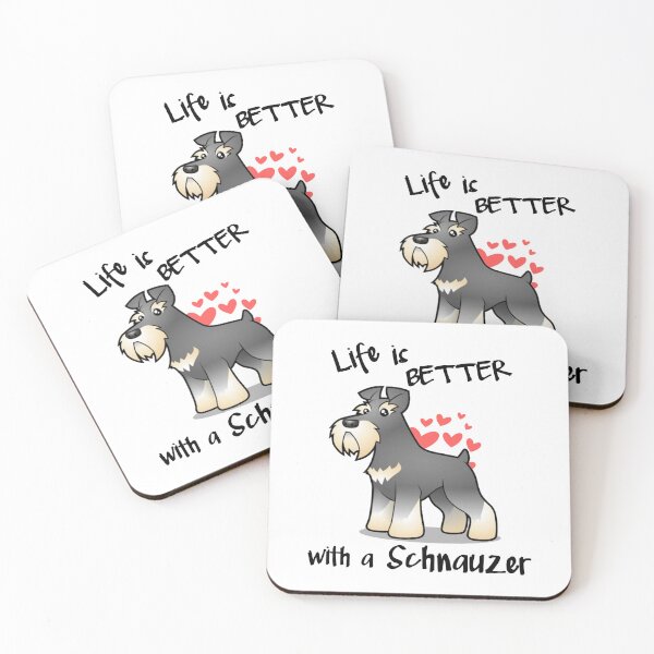 Item preview, Life's better with a Schnauzer designed and sold by DogGarden.