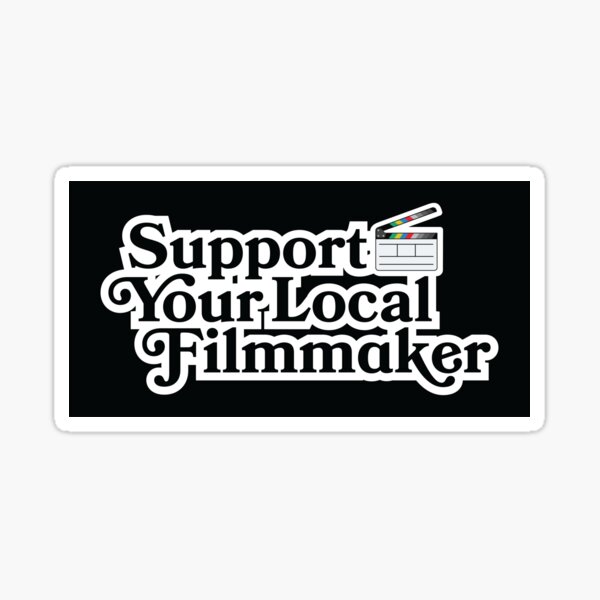 Item preview, Support Your Local Filmmaker Text Clapperboard designed and sold by deadmansupplyco.