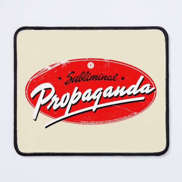 Item preview, SUBLIMINAL PROPAGANDA designed and sold by department.