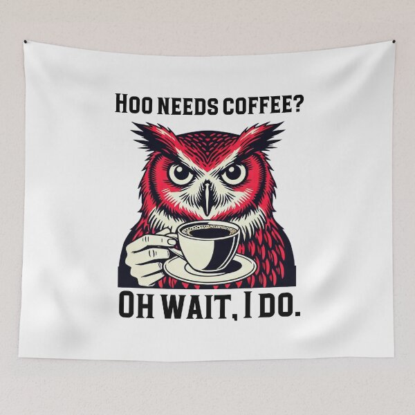 Item preview,  Owl Barista Saying "Hoo Needs Coffee? Oh Wait, I Do" Animal Cafe Design designed and sold by Szymon Wangler.