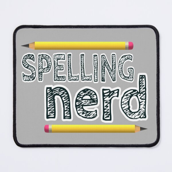 Item preview, Spelling Nerd. Funny Statement for Proud Proper Spelling Lovers. Yellow Pencils with Black Letters. (Gray Background) designed and sold by ArtByLM.