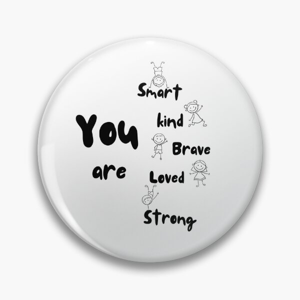 Item preview, You are Kind Loved Brave Enough funny quote school  designed and sold by Hamzakhotbi.