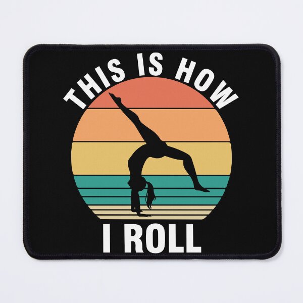 Item preview, This is How i Roll Funny Gymnastique Quote Gymnastique artistique Cool Retro Vintage Gymnastique designed and sold by ivotee.