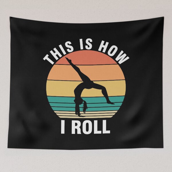 Item preview, This is How i Roll Funny Gymnastique Quote Gymnastique artistique Cool Retro Vintage Gymnastique designed and sold by ivotee.
