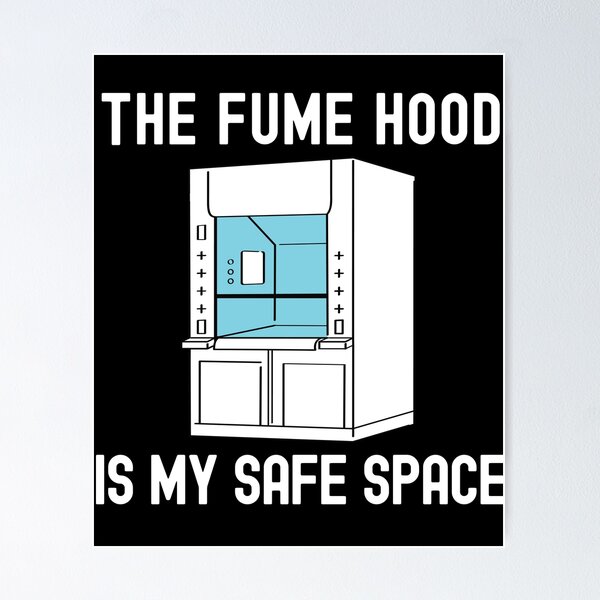 Item preview, The Fume Hood Is My Safe Space | Science Nerd | Fume Hood Humor | Lab Life Humor | Laboratory Week | Funny Lab Safety | Funny Science designed and sold by jadedscientist.