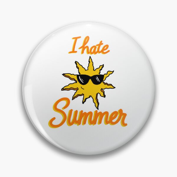 Item preview, I hate summer designed and sold by ArndtDesign.