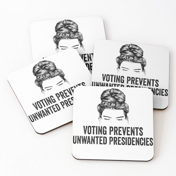 Item preview, Voting Prevents Unwanted Presidencies Funny Political Saying designed and sold by BestGiftsClub.
