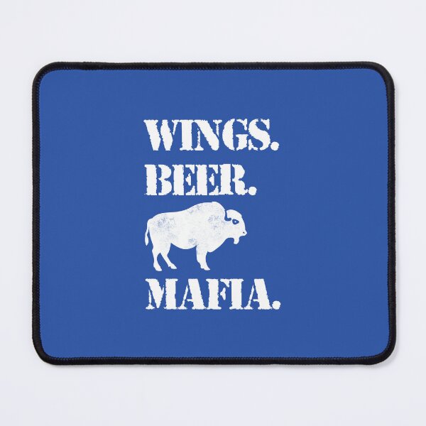 Item preview, Wings. Beer. Mafia. Buffalo Mainstays  for Buffalo Football Fans designed and sold by spanningtime.