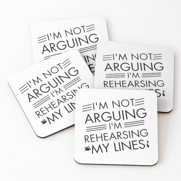 Item preview, I'm Not Arguing, I'm Rehearsing My Lines - Funny Actor  designed and sold by DesignDazzles.