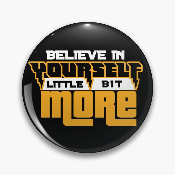 Item preview, Believe in Yourself - Motivational Design designed and sold by Teehiv.