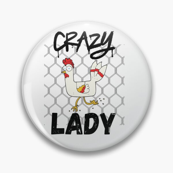 Item preview, Crazy Chicken Lady designed and sold by Ortegan90.