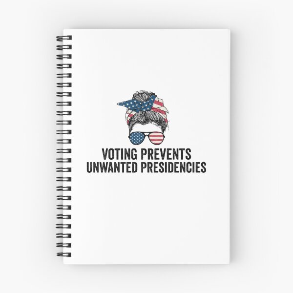 Item preview, Voting Prevents Unwanted Presidencies Funny Political Saying designed and sold by BestGiftsClub.