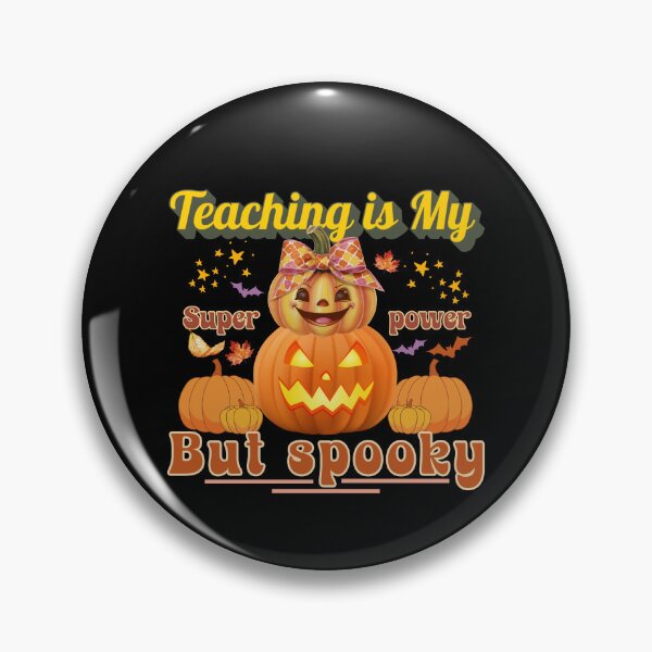 Item preview, Teaching is My Superpower But Spooky Teachers Halloween Design designed and sold by Raise2Shine.