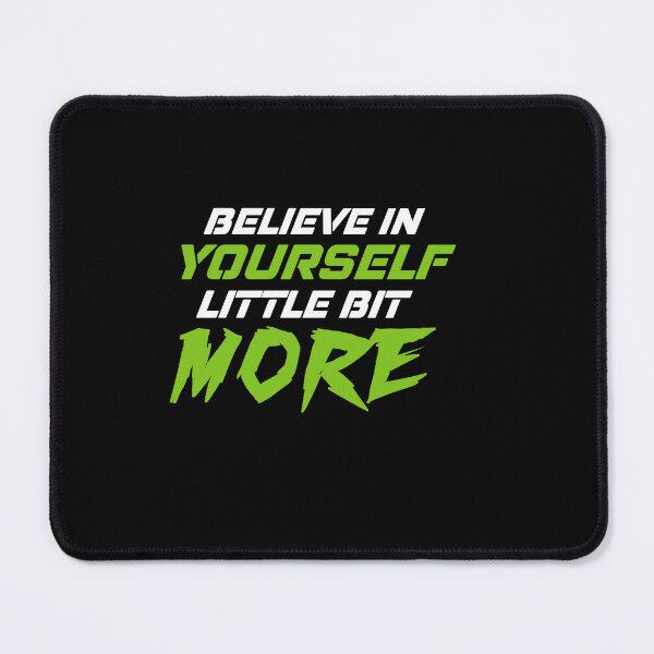 Item preview, Believe in Yourself - Motivational Design designed and sold by Teehiv.