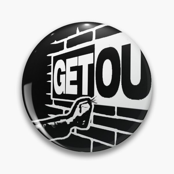 Item preview, get out...277 designed and sold by Mars-b.