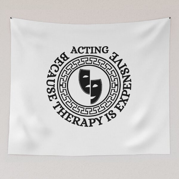 Item preview, Acting: Because Therapy Is Expensive - Funny Actor designed and sold by DesignDazzles.