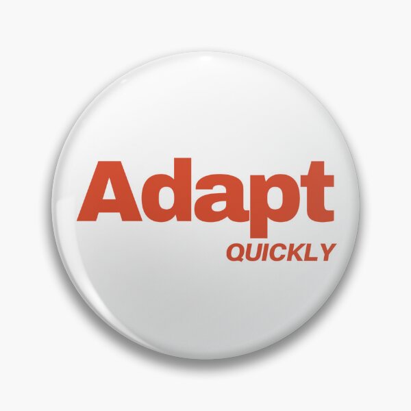 Item preview, Adapt Quickly designed and sold by vjtov6.