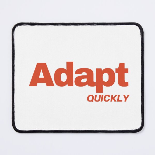 Item preview, Adapt Quickly designed and sold by vjtov6.