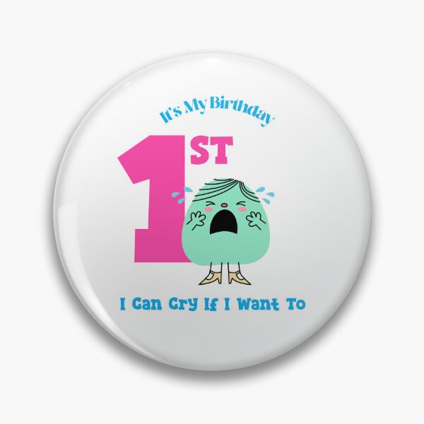 Item preview, It's My 1st Birthday, I Can Cry If I Want To designed and sold by VazQuestDesigns.