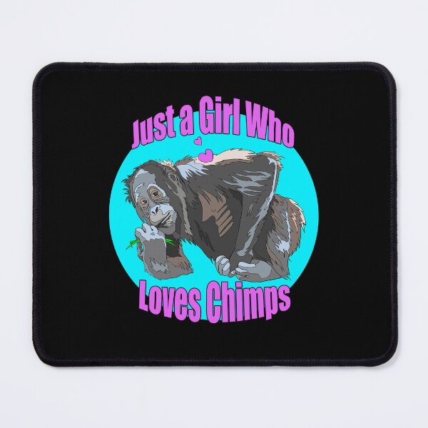 Item preview, Just a Girl who Loves Chimpanzees | Gift for Chimpanzee Lover designed and sold by Marian Murdoch.