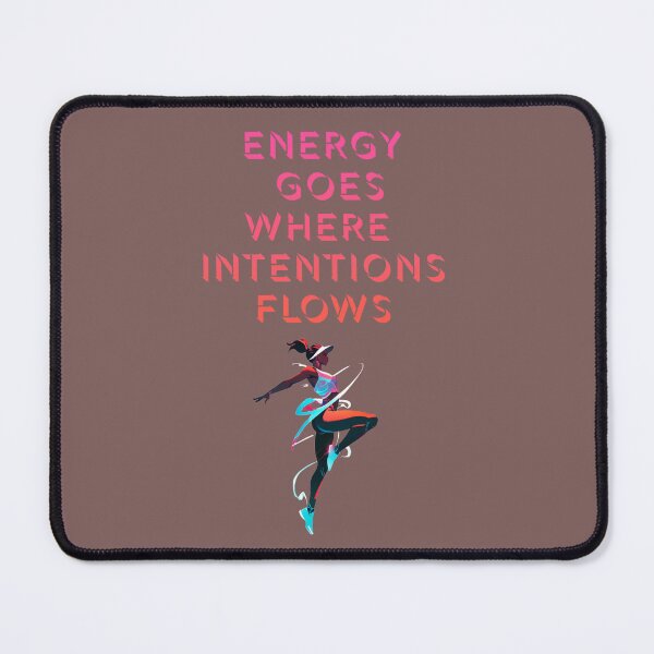 Item preview, energy goes where intentions flows designed and sold by La Loca.