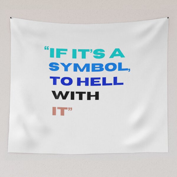 Item preview, If It's A Symbol To Hell With It designed and sold by Winther-Art.