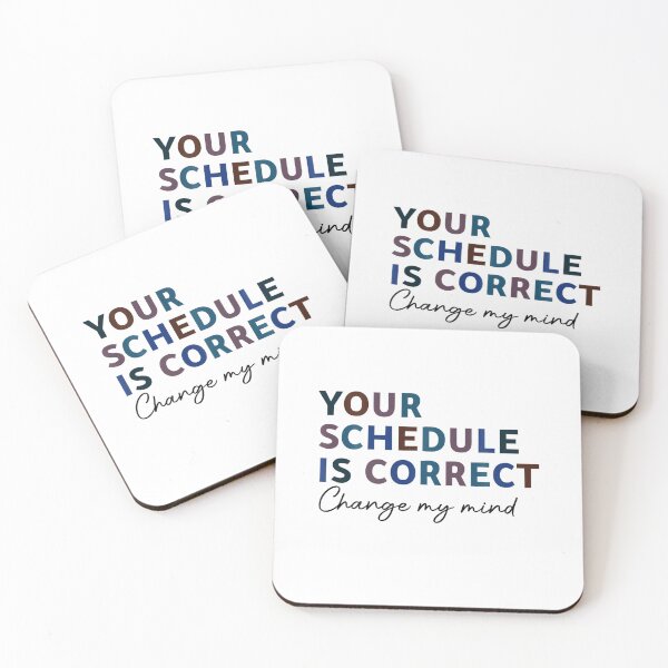 Item preview, Your Schedule is Correct Funny Back to School Life designed and sold by Winther-Art.