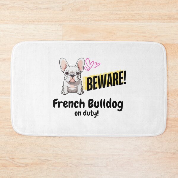 Item preview, Cute and Funny French Bulldog Pet Beware French Bulldog on Duty designed and sold by FreeStyleTrend.