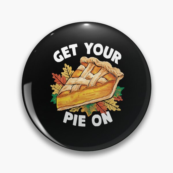 Item preview, Get Your Pie On Autumn Pumpkin Slice Thanksgiving Dessert designed and sold by Hananiah Merch.