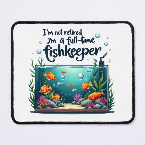 Item preview, Retired full-time fishkeeper designed and sold by nbg2012.