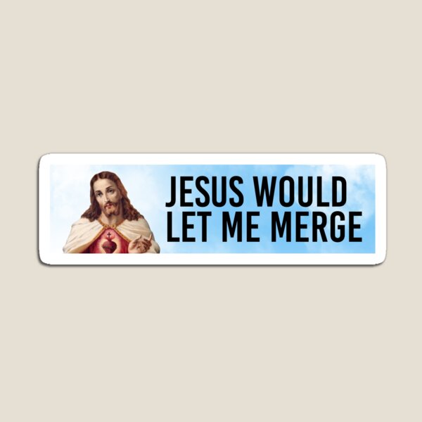 Item preview, Jesus Would Let Me Merge Bumper Sticker designed and sold by kaistieldaangel.