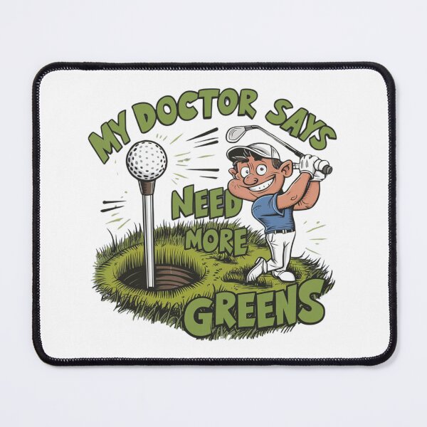 Item preview, Funny Golf T-Shirt - My Doctor Says I Need More Greens designed and sold by FunShop123.