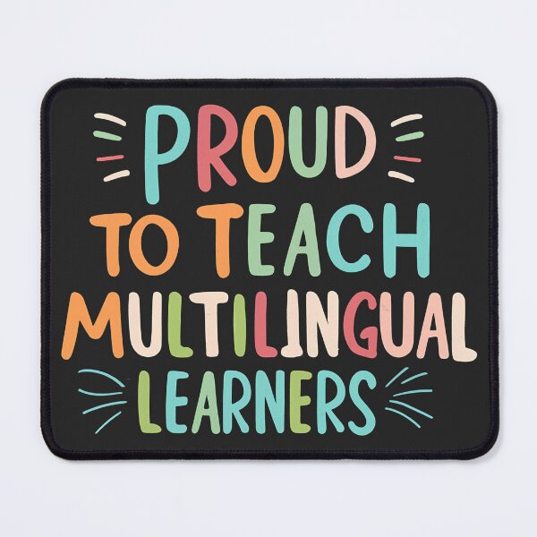 Item preview, Proud To Teach Multilingual Learners designed and sold by Beanster-nl.
