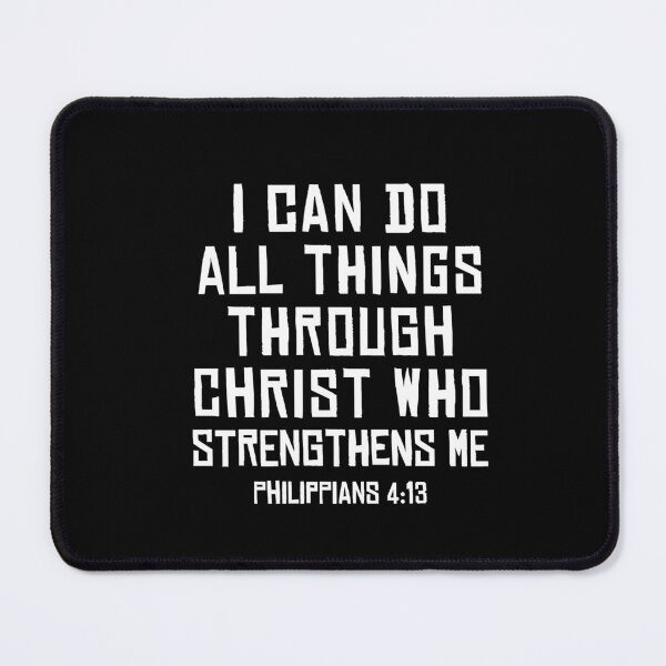 Item preview, Philippians 4:13 I can do all things through Christ who strengthens me designed and sold by corbrand.