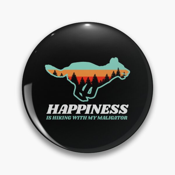 Item preview, Happiness Is Hiking With My Maligator Gift designed and sold by Guarddogdrive.
