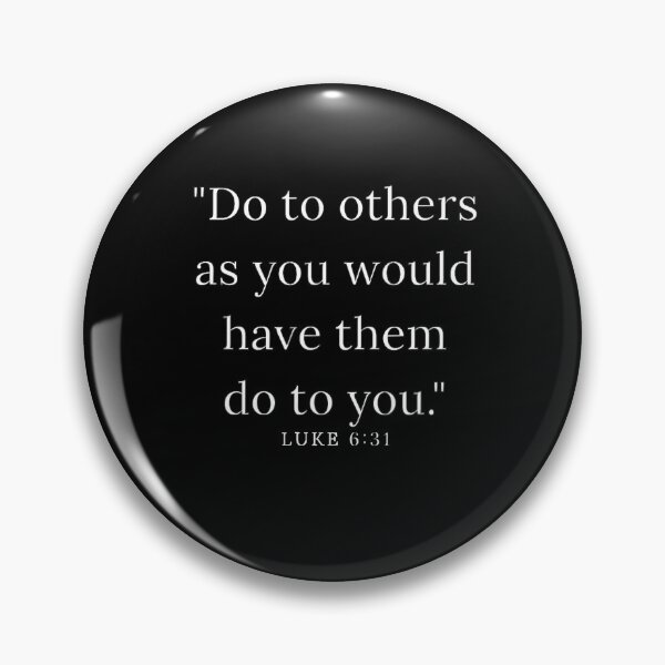 Item preview, Luke 6:31 Do unto others as you would have them do to you designed and sold by Winther-Art.