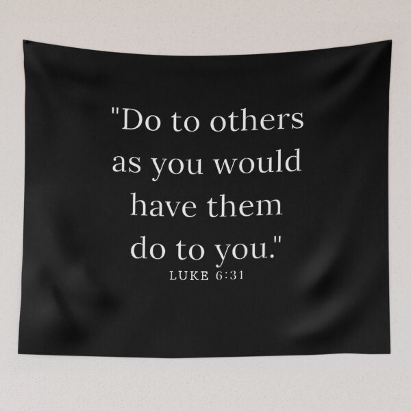 Item preview, Luke 6:31 Do unto others as you would have them do to you designed and sold by Winther-Art.