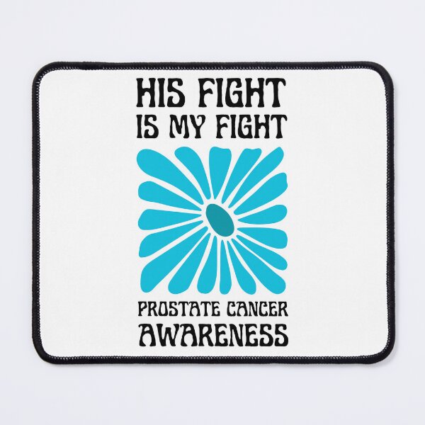 Item preview, His Fight is My Fight - Prostate Cancer Awareness designed and sold by Serbin.