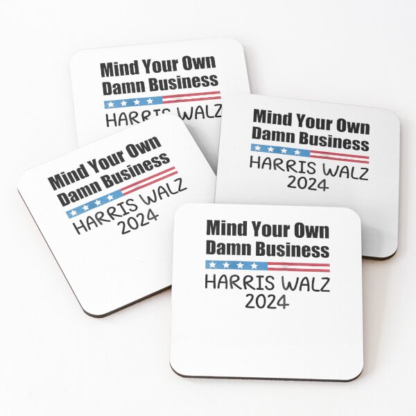Item preview, Harris Waltz Walz 2024 Mind Your Own Damn Business designed and sold by Winther-Art.
