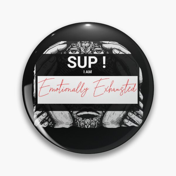 Artikelvorschau, Was geht! Ich bin emotional erschöpft – skurriles Zitat zur psychischen Gesundheit entworfen und verkauft von Momochi-studio.
