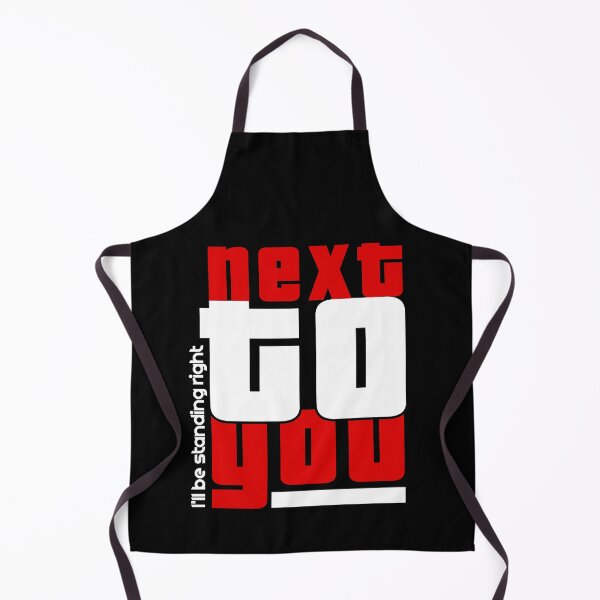 Item preview, I Will Be Standing Right Next to You - Song Lyrics Typography Design designed and sold by Teehiv.