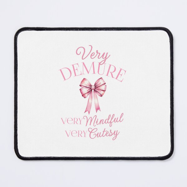 Item preview, Very Demure Very Mindful Very Cutesy designed and sold by doodle189.