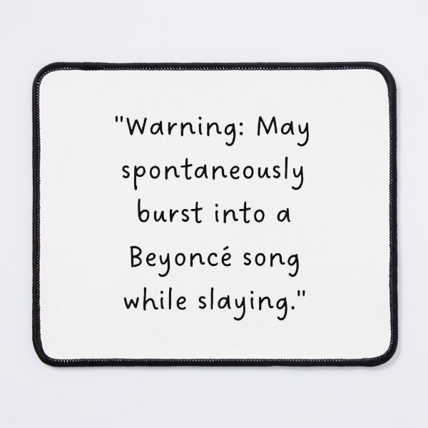 Item preview, "Warning: May spontaneously burst into a Beyoncé song while slaying." | Handwritten-Style Font | Minimalistic designed and sold by RM-Journey.
