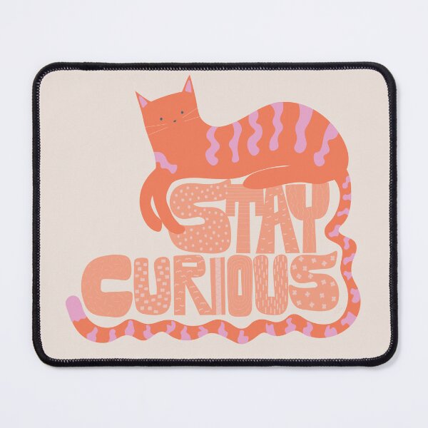 Item preview, Stay Curious Cat designed and sold by Botanical Cat.