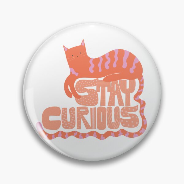 Item preview, Stay Curious Cat designed and sold by Botanical Cat.
